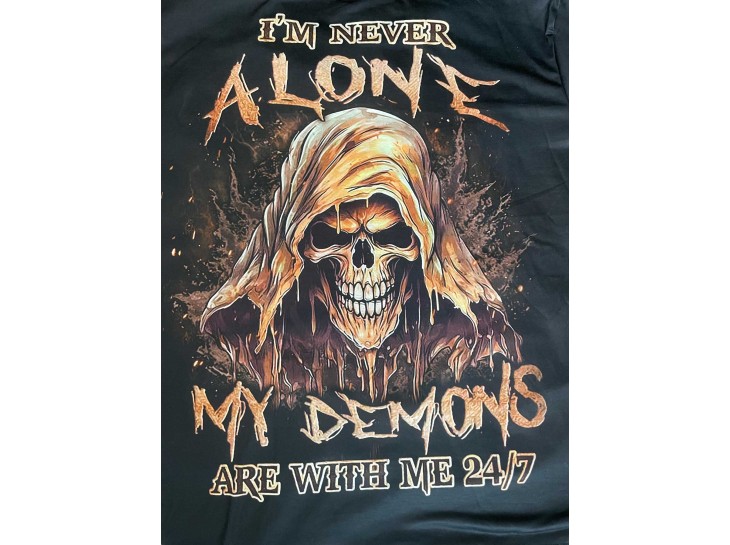 I'm Never Alone Demons Shirt